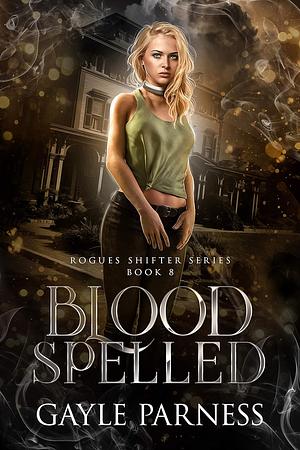 Blood Spelled by Gayle Parness