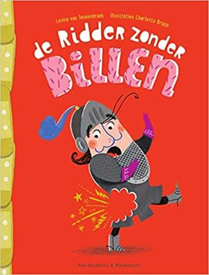 De ridder zonder billen by Levina van Teunenbroek