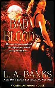 Bad Blood by L.A. Banks