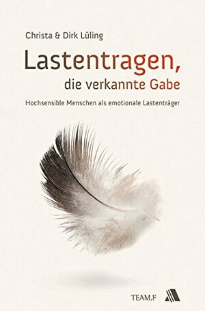 Lastentragen by Christa Lüling, Dirk Lüling