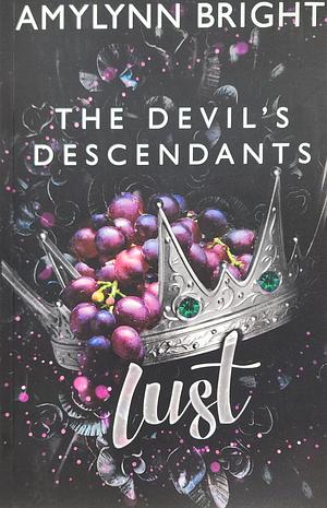 Lust: The Devil's Descendants by Amylynn Bright