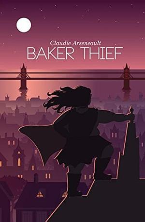 Baker Thief by Claudie Arseneault