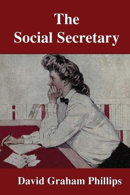 The Social Secretary by David Graham Phillips