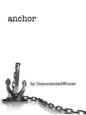 Anchor by DiscontentedWinter