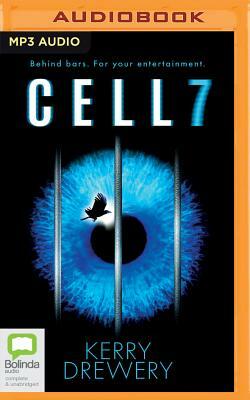 Cell 7 by Kerry Drewery