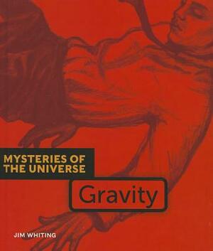 Gravity by Jim Whiting