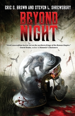 Beyond Night by Eric S. Brown, Steven L. Shrewsbury