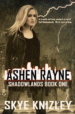 Ashen Rayne by Skye Knizley