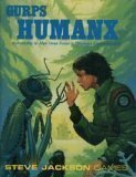 GURPS Humanx: Roleplaying in Alan Dean Foster\'s Humanx Commonwealth by Curtis M. Scott