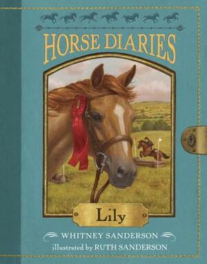 Horse Diaries #15: Lily by Whitney Sanderson