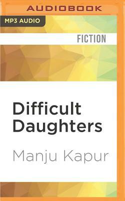 Difficult Daughters by Manju Kapur