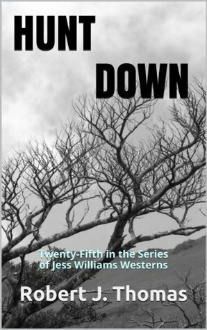 HUNT DOWN by Robert J. Thomas