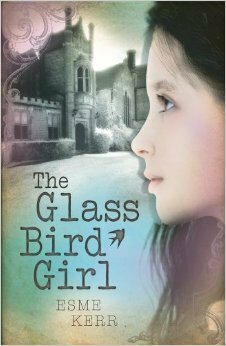 The Glass Bird Girl by Esme Kerr