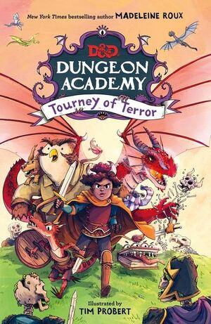 D&D Dungeon Academy: Tourney of Terror by Madeleine Roux