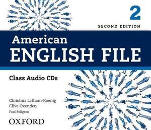 American English File 2e 2 Class Audio CDs: American English File 2e 2 Class Audio CDs by Christina Latham-Koenig, Clive Oxenden, Paul Seligson