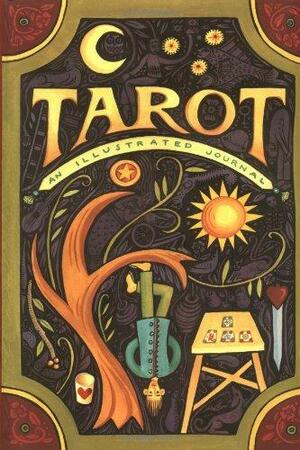 Tarot: An Illustrated Notebook by Dennis Fairchild