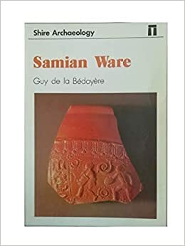 Samian Ware by Guy de la Bédoyère