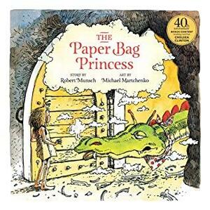 Paperbag Princess 40th Anniversary Edition by Robert Munsch