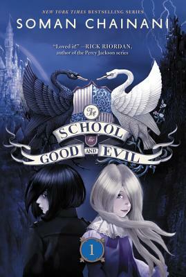 The School for Good and Evil by Soman Chainani