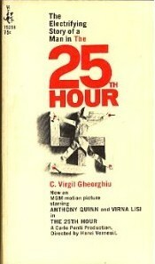 Twenty Fifth Hour by Constantin Virgil Gheorghiu