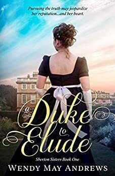 A Duke to Elude by Wendy May Andrews