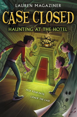 Haunting at the Hotel by Lauren Magaziner