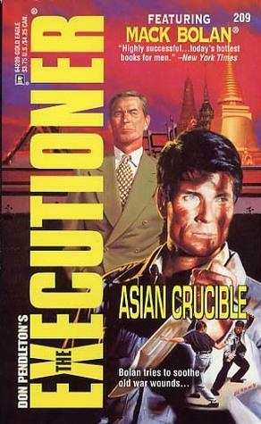 Asian Crucible by Don Pendleton, William Fieldhouse