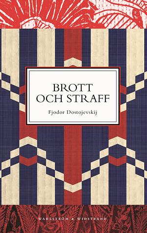 Brott och straff by Fyodor Dostoevsky