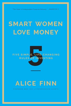 Get Smart, Get Rich by Alice Finn