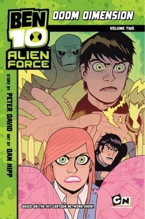 Ben 10 Alien Force: Doom Dimension, Volume 2 by Peter David