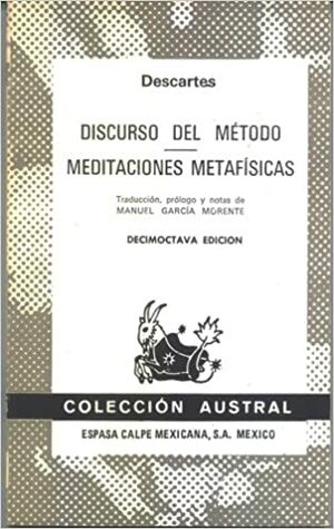 Discurso del MétodoMeditaciones Metafísicas by René Descartes