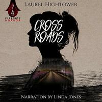 Crossroads by Laurel Hightower