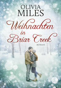 Weihnachten in Briar Creek by Olivia Miles