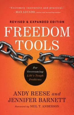 Freedom Tools: For Overcoming Life's Tough Problems by Andy Reese, Jennifer Barnett