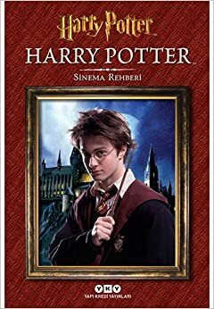 Harry Potter Sinema Rehberi by Felicity Baker
