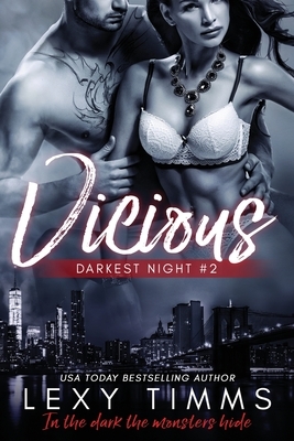 Vicious by Lexy Timms