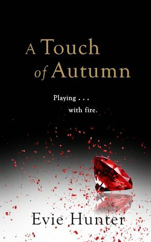 A Touch of Autumn by Evie Hunter