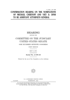 Confirmation hearing on the nominations of Michael Chertoff and Viet D. Dinh to be Assistant Attorneys General by United States Congress, United States Senate, Committee on the Judiciary (senate)