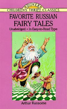 Favorite Russian Fairy Tales by Arthur Ransome