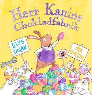 Herr Kanins chokladfabrik by Elys Dolan