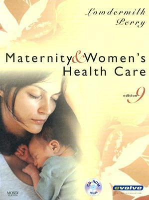 Maternity & Women's Health Care With CDROM by Shannon E. Perry, Deitra Leonard Lowdermilk