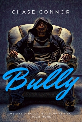 Bully by Chase Connor