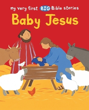 Baby Jesus by Lois Rock