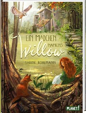 Ein Mädchen namens Willow by Sabine Bohlmann