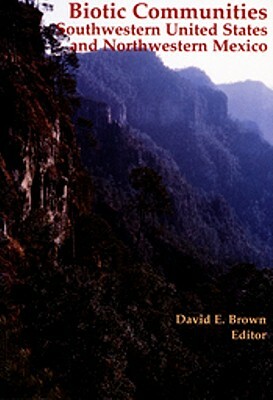 Biotic Communities by David E. Brown