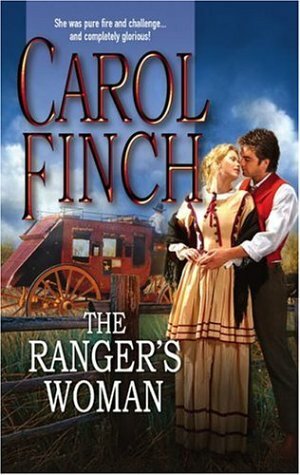 The Ranger's Woman by Carol Finch