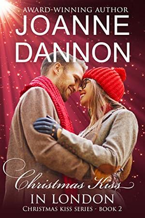 Christmas Kiss in London by Joanne Dannon