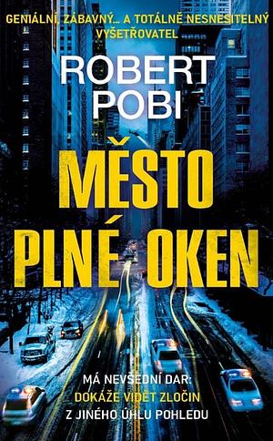 Město plné oken by Robert Pobi