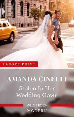 Stolen in Her Wedding Gown by Amanda Cinelli