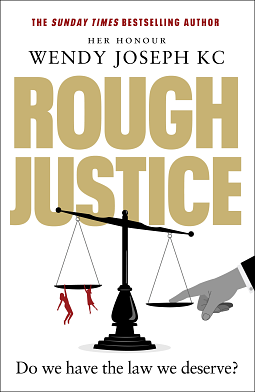 Rough Justice by Wendy Joseph